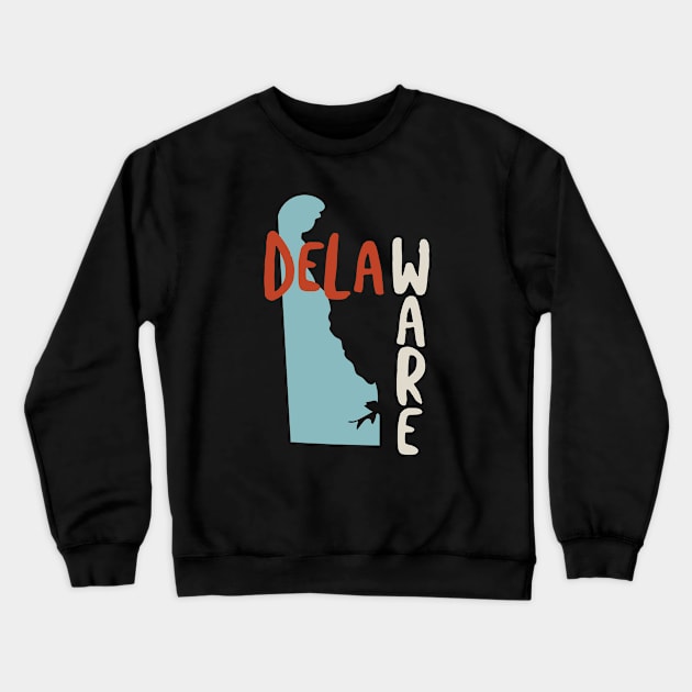 State of Delaware Crewneck Sweatshirt by whyitsme